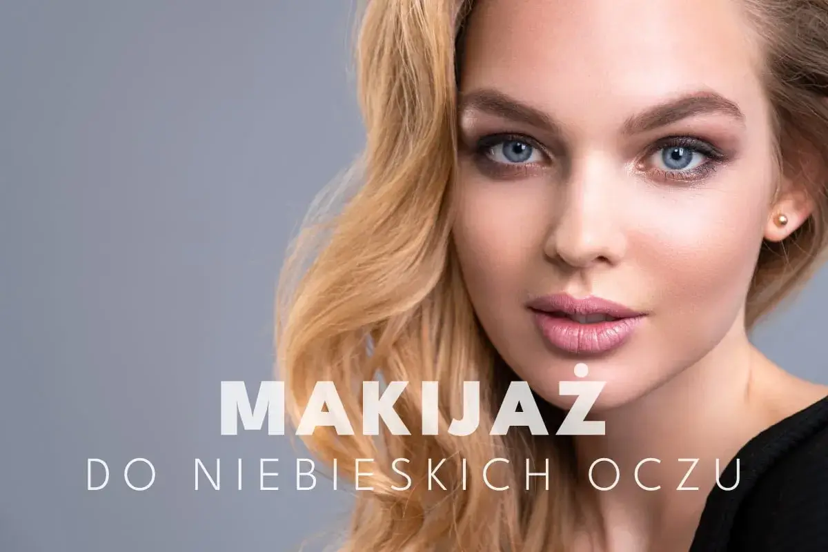 Delikatny makijaż oczu niebieskich podkreśla ich głębię. Blond włosy i różowe usta dopełniają całość.